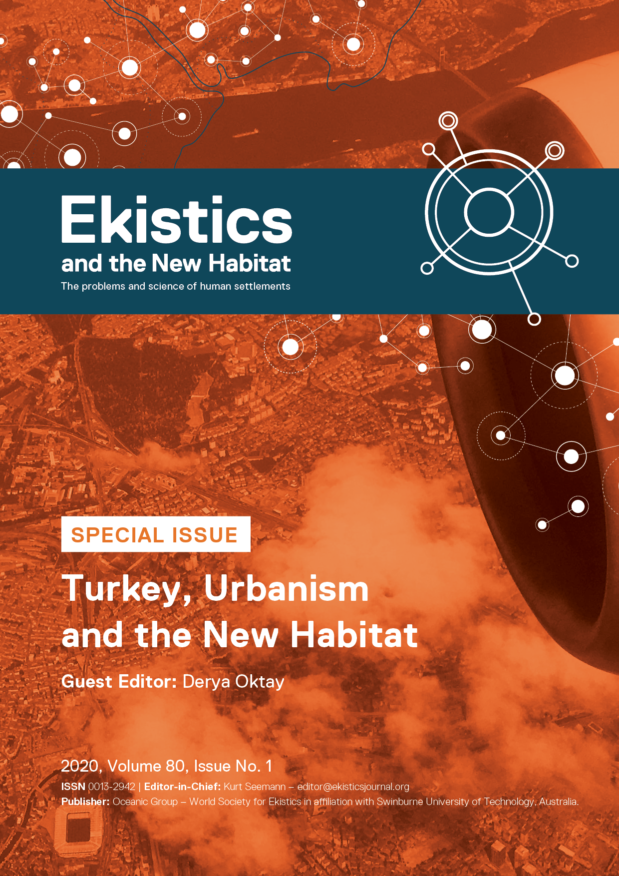 					View Vol. 80 No. 1 (2020): Turkey, Urbanism and the New Habitat
				